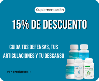 Suplementación. Descuento 15%. Cuida tus defensas, tus articulaciones y tu descanso. Haz clic para ver productos.